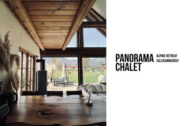Panorama Chalet - Alpine Retreat Salzkammergut - Panorama Chalet